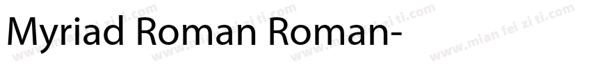 Myriad Roman Roman字体转换